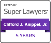 Rated By Super Lawyers Clifford J. Knippel, Jr. 5 Years