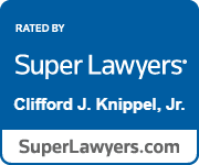 Rated By Super Lawyers Clifford J. Knippel, Jr. SuperLawyers.com