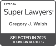 Rated By Super Lawyers Gregory J. Walsh Selected In 2023 Thomson Reuters